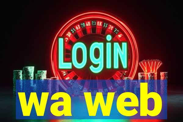 wa web